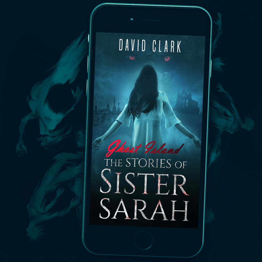 Ghost Island (The Stories of Sister Sarah - Book 1 - A Miller's Crossing Story)