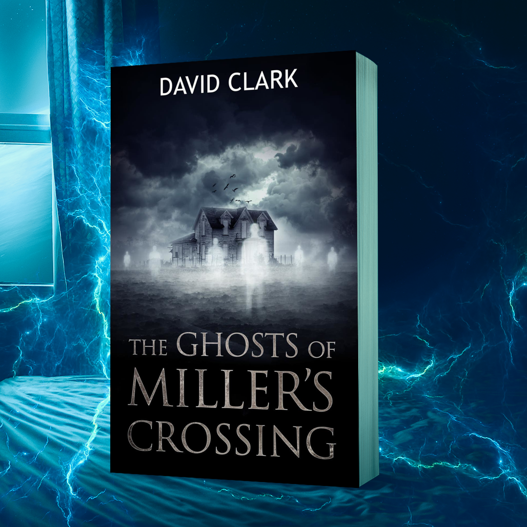 The Ghosts of Miller's Crossing (Miller's Crossing Book 1)  -  Paperback
