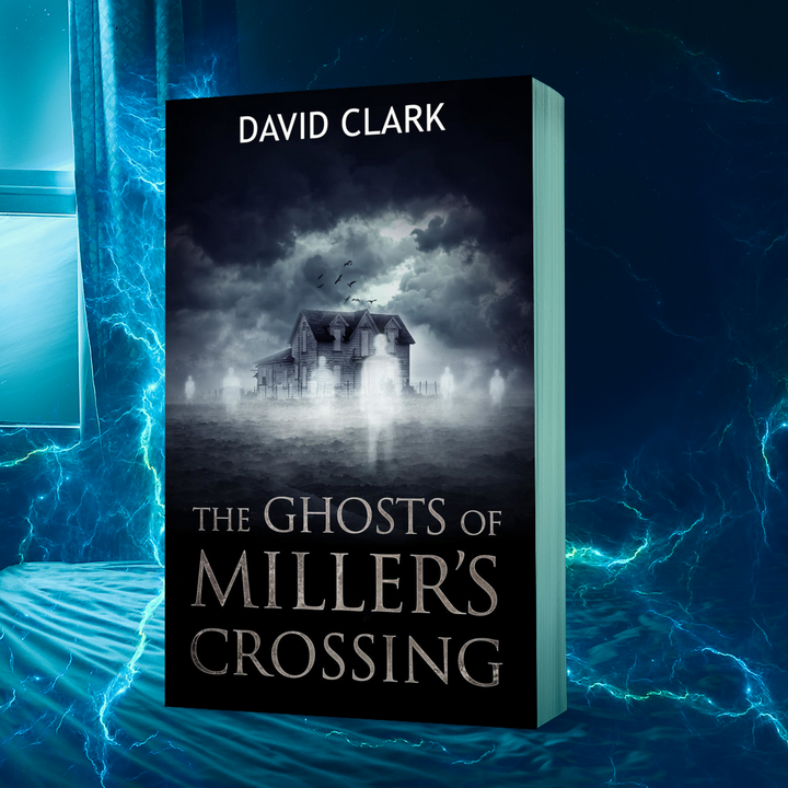 The Ghosts of Miller's Crossing (Miller's Crossing Book 1)  -  Paperback