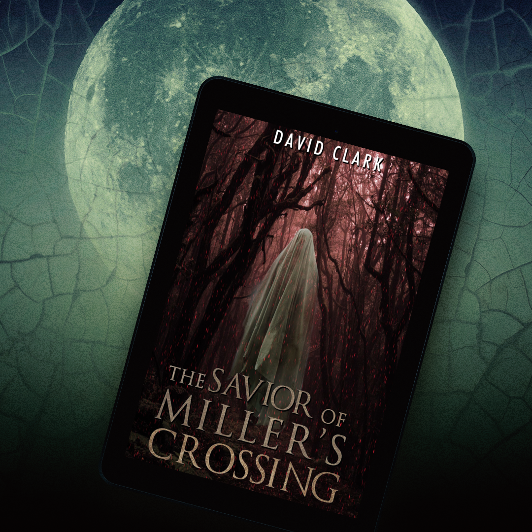 The Savior of Miller's Crossing (Miller's Crossing Book 5)