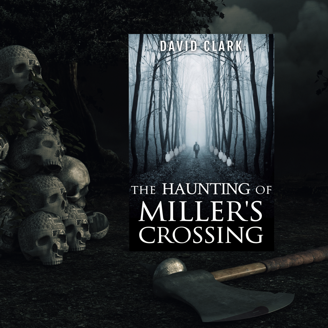 The Haunting of Miller's Crossing (Miller's Crossing Book 4)