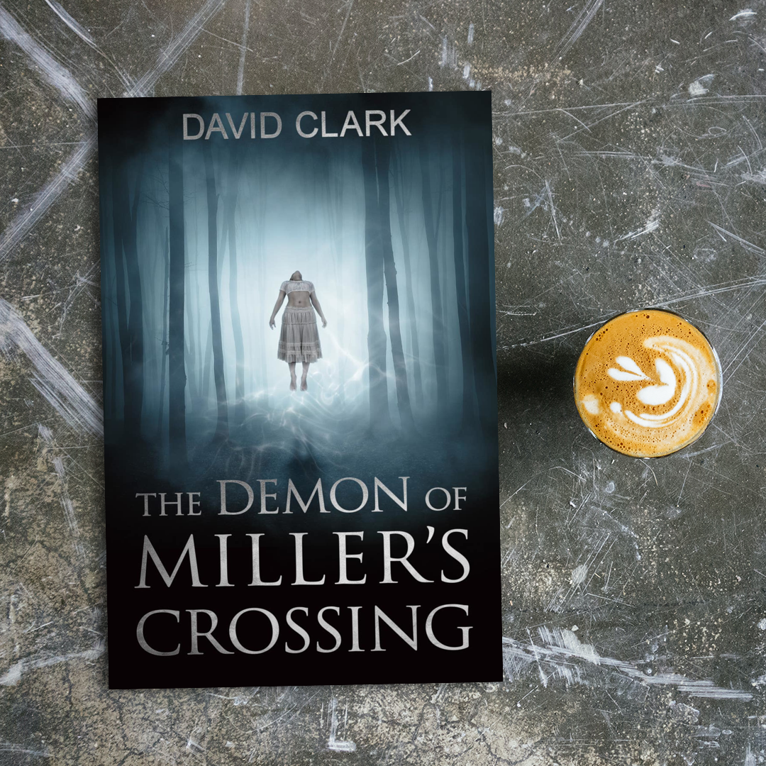 The Demon of Miller's Crossing (Miller's Crossing Book 2)